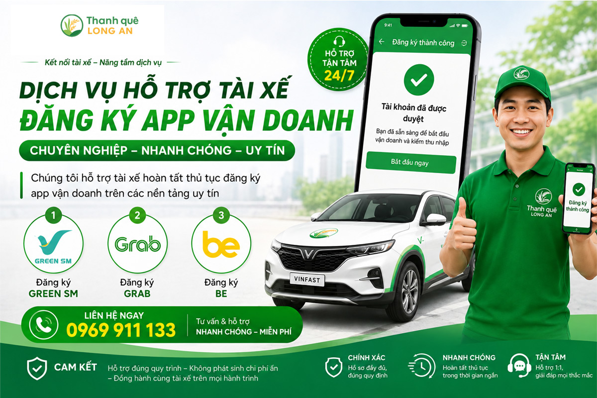 Dịch vụ hỗ trợ đăng ký app vận doanh dành cho tài xế mới 100% online cùng thanh quê Long An